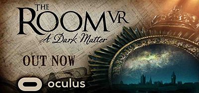 迷室逃脱（The Room VR- A Dark Matter）